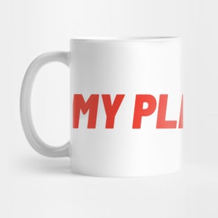 my pleasure Mug